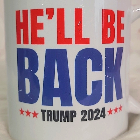 Donald Trump 2024 He'll Be Back Coffee Tea Mug Cup Red White Blue Election 2024 - Picture 3 of 12